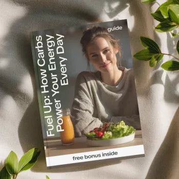 Fuel Up: How Carbs Power Your Energy Every Day - A Practical Guide to Carbs and Energy Levels