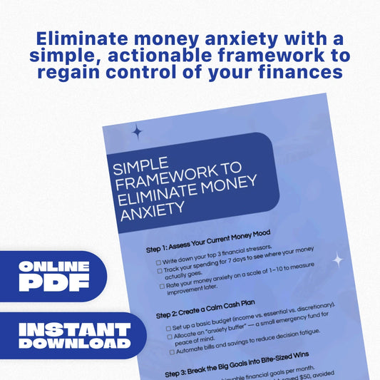 Simple Framework to Eliminate Money Anxiety – Financial Checklist for Budgeting & Money Management