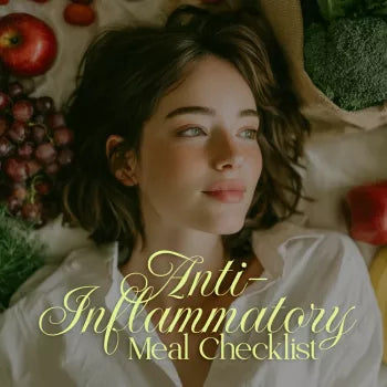 Anti-Inflammatory Meal Checklist | Digital Download Anti Inflammatory Meal Plan Guide for Healthy Eating & Lifestyle Balance