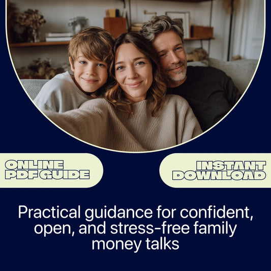 A Guide to Open Family Money Conversations | Financial Communication eBook for Families | Family Money Conversations Guide for Confident, Calm, and Connected Money Talks