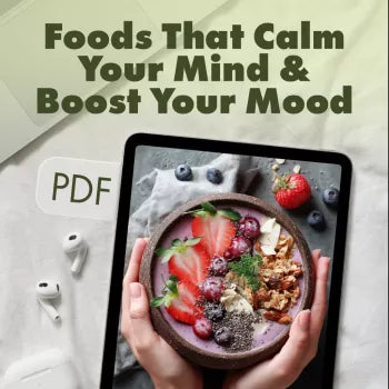 Bite Away Stress: Foods That Calm Your Mind & Boost Your Mood | Digital Guide to Food for Relieving Stress, eBook, Checklist & Recipes