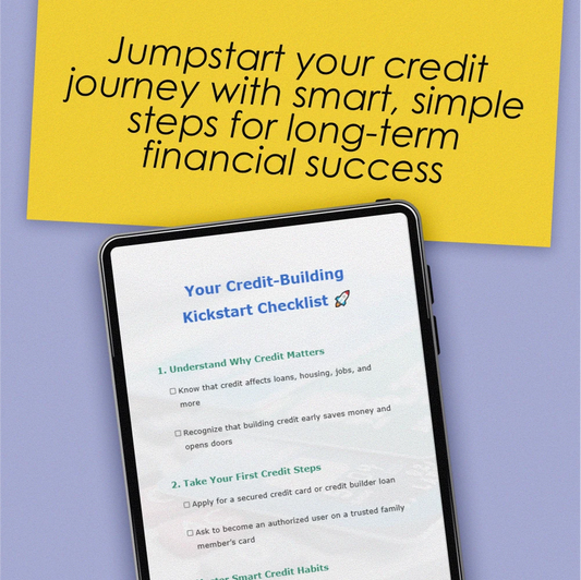 Your Credit-Building Kickstart Checklist | How to Build Credit with No Credit | Beginner-Friendly Credit Checklist Download