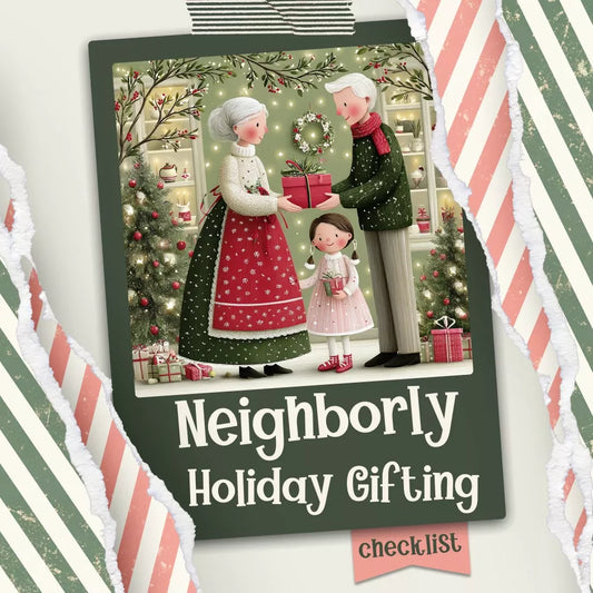 The Neighborly Holiday Gifting Checklist | Festive Christmas Gift Ideas for Neighbors | Printable Holiday Checklist & Digital Download - DSARD