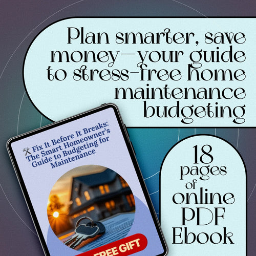 Fix It Before It Breaks: The Smart Homeowner’s Guide to Budgeting for Maintenance | How Much to Budget for Home Maintenance eBook | Home Repair Checklist & Maintenance Budget Planner
