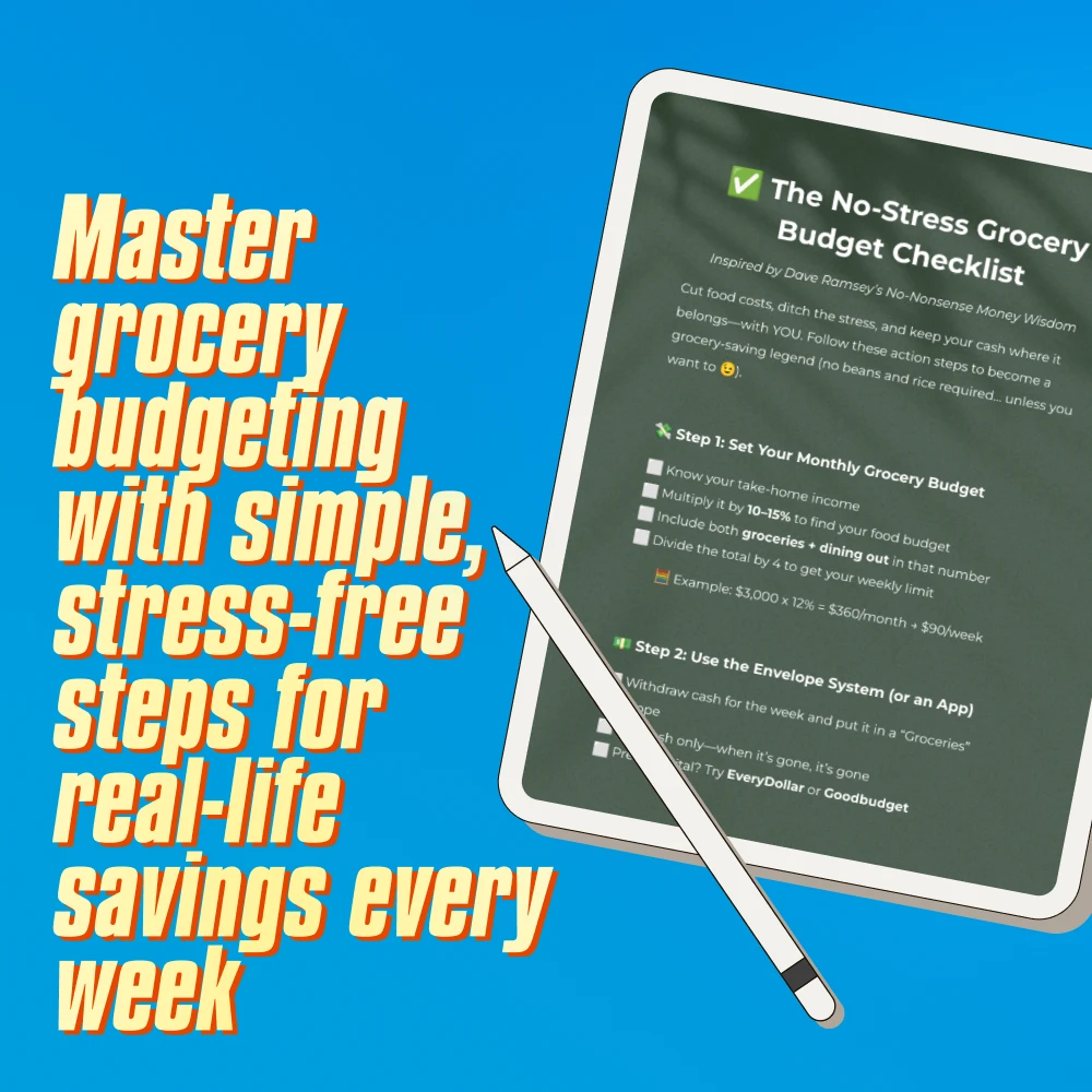 The No-Stress Grocery Budget Checklist | Save Money on Groceries | Dave Ramsey Budget Printable