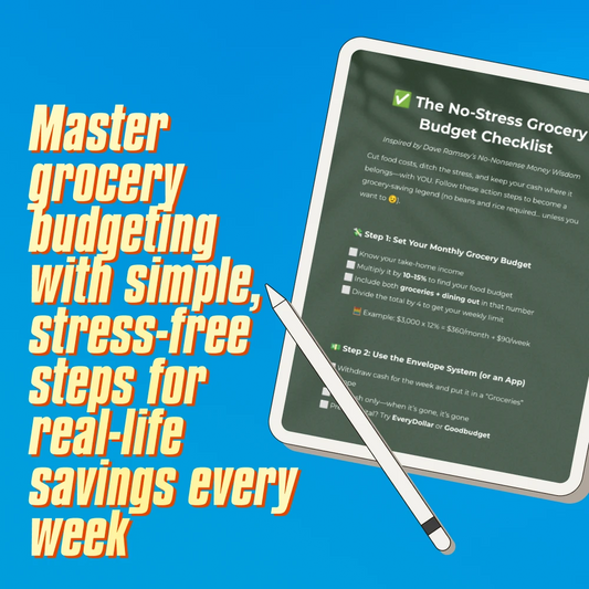 The No-Stress Grocery Budget Checklist | Save Money on Groceries | Dave Ramsey Budget Printable