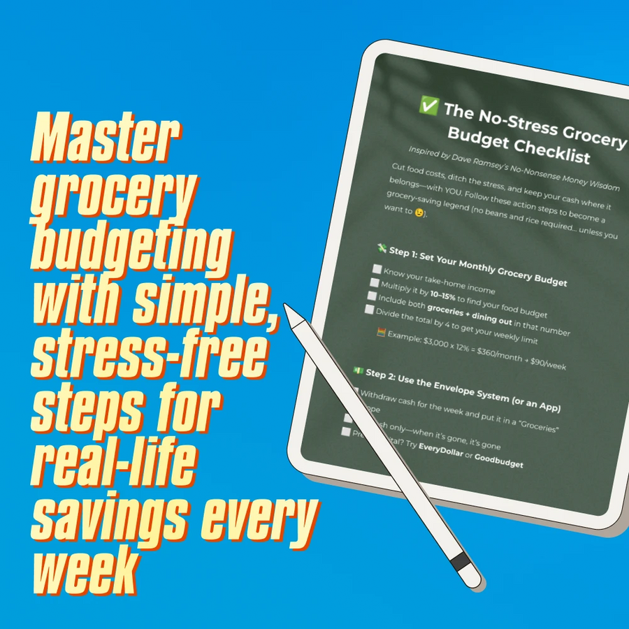The No-Stress Grocery Budget Checklist | Save Money on Groceries | Dave Ramsey Budget Printable