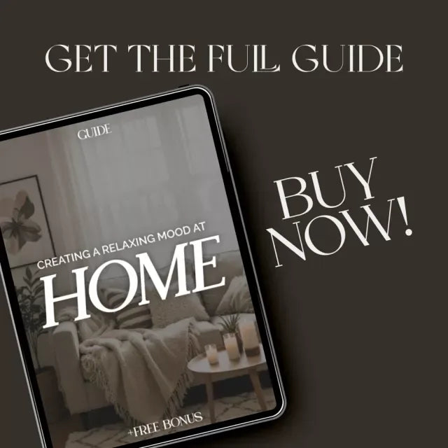 Creating a Relaxing Mood at Home – A Complete Digital Guide on How to Set Mood at Home for Relaxation | Transform Your Space with Light, Scents, and Calm Rituals - DSARD