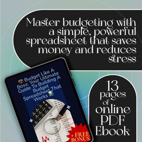 Budget Like a Boss: Your Ultimate Guide to Building a Budget Spreadsheet That Works | How to Build a Budget Spreadsheet eBook Download
