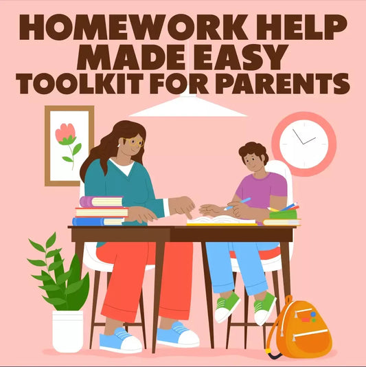 Homework Help Made Easy Toolkit for Parents – Printable Guide for Creating Study Habits, Homework Strategies & Independent Learning