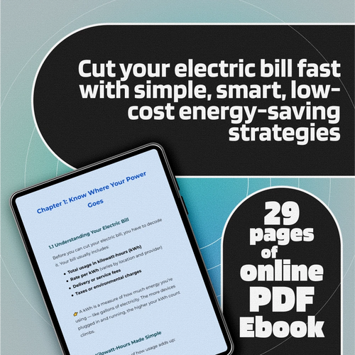 Watts the Deal? Saving Big on Your Electric Bill – eBook Guide on How to Save Money on Electric Bill, Reduce Home Energy Use, & Lower Electric Costs
