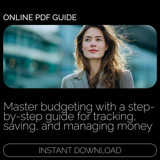 Master Your Money: A Smart Guide to Budgeting Wisely – Learn How to Budget, Save & Manage Finances