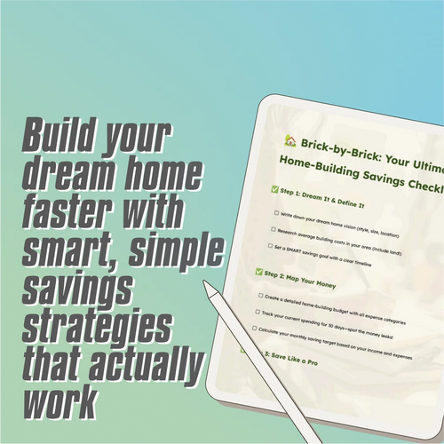 Brick-by-Brick: Your Ultimate Home-Building Savings Checklist | Save Money to Build a House | Printable Financial Planning Tool