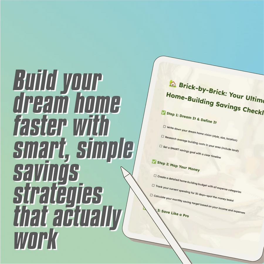 Brick-by-Brick: Your Ultimate Home-Building Savings Checklist | Save Money to Build a House | Printable Financial Planning Tool