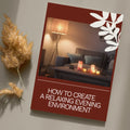 How to Create a Relaxing Evening Environment – Digital Checklist | Night Routine Reset, Cozy Home Evening Guide, Stress Relief & Calm Bedroom Routine