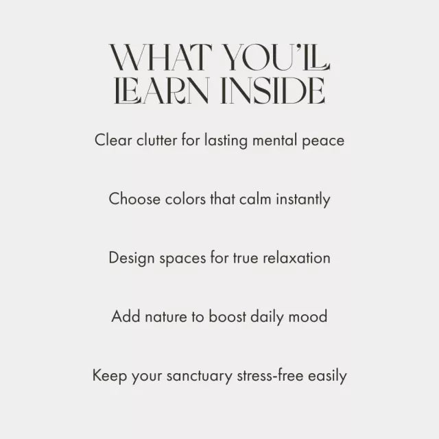 How to Create Spaces That Soothe Your Mind and Body | Digital Guide for Home Wellness, Interior Harmony & Tips for Creating Relaxing Spaces