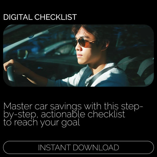 The Ultimate Car Savings Checklist: How to Save Up for Your Dream Car