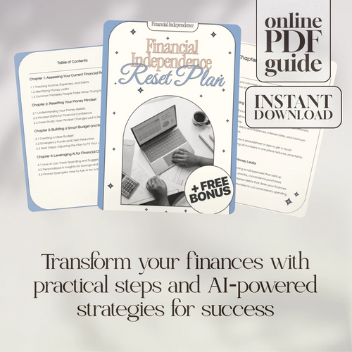 Financial Independence Reset Plan: A Comprehensive Guide to Take Control of Your Money and Build a Better Future