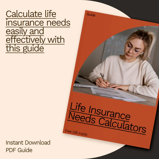 Life Insurance Needs Calculators: The Essential Guide for Understanding and Estimating Your Coverage Needs