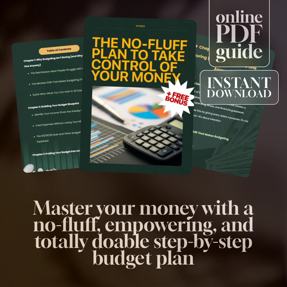 The No-Fluff Plan to Take Control of Your Money | Budget Guide | How to Set Up a Budget Plan | Digital Download eBook