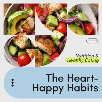 The Heart-Happy Habits Checklist – Digital Download for a Cardiac Healthy Diet, Heart-Smart Meals & Lifestyle Guide