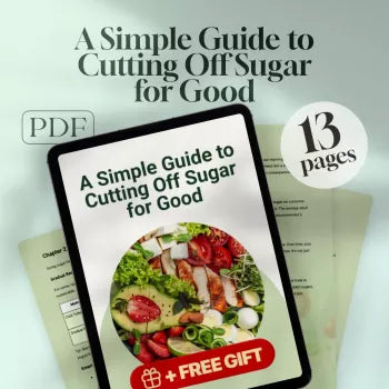 A Simple Guide to Cutting Off Sugar for Good – How to Cut Off Sugar, Beat Cravings & Live Sweet-Free