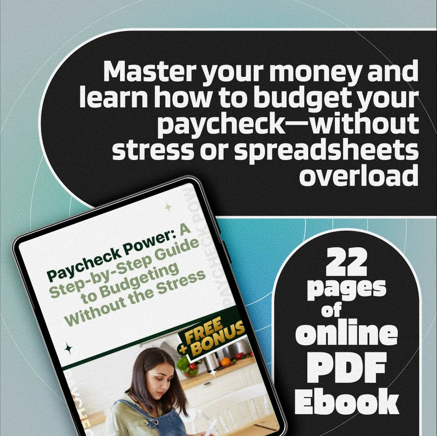Paycheck Power: A Step-by-Step Guide to Budgeting Without the Stress | How to Budget My Paycheck eBook for Financial Control