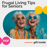 Frugal Living Tips for Seniors: Practical Guide for Saving Money in Retirement | Budget-Conscious Lifestyle Digital Download thumbnail 1