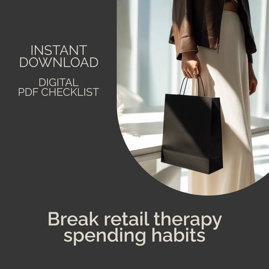 Retail Therapy Rescue Checklist – How to Avoid Retail Therapy Traps, Stop Emotional Spending & Build Smarter Money Habits (Digital Download)