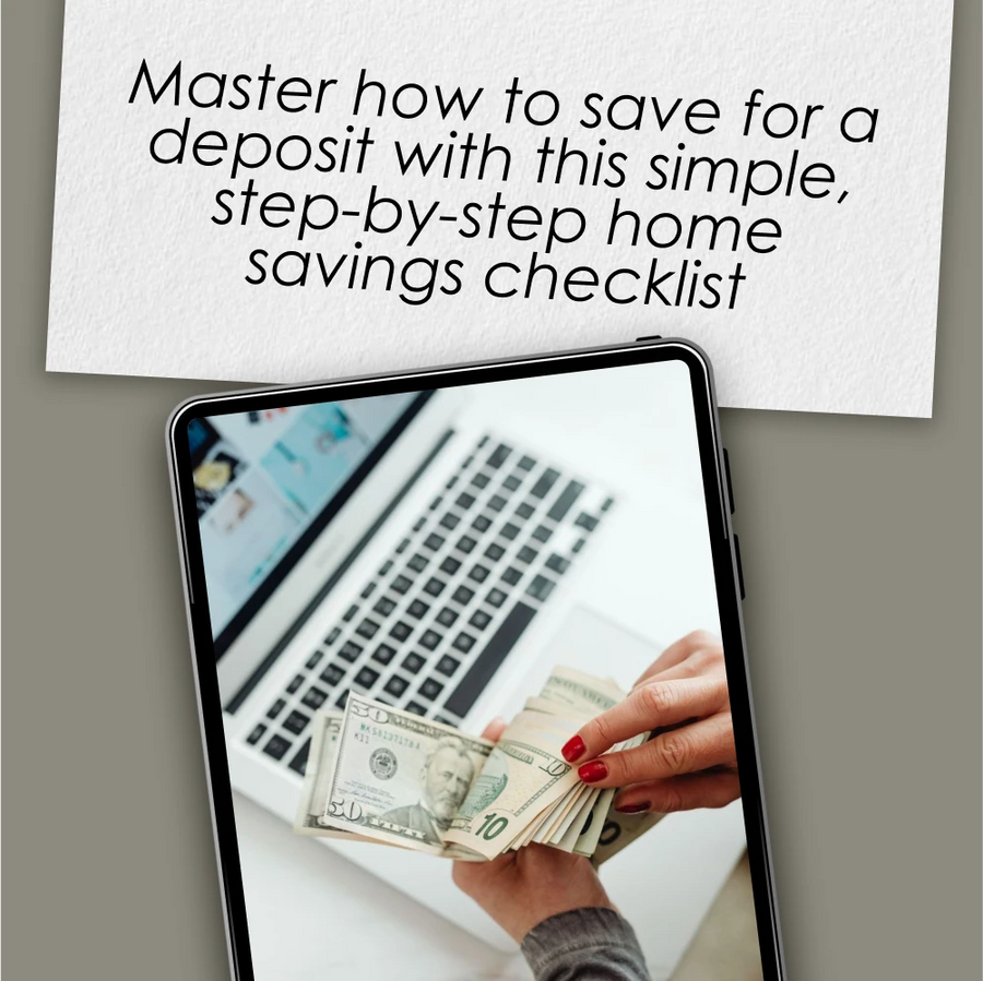 The Ultimate Home Deposit Savings Checklist: Your Step-by-Step Path to Success | How to Save for a Deposit | Budget & Save Guide