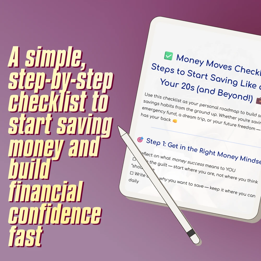 Money Moves Checklist: 21 Steps to Start Saving Like a Pro in Your 20s (and Beyond) | Budget Checklist, Digital Download, How to Start Saving Money Guide