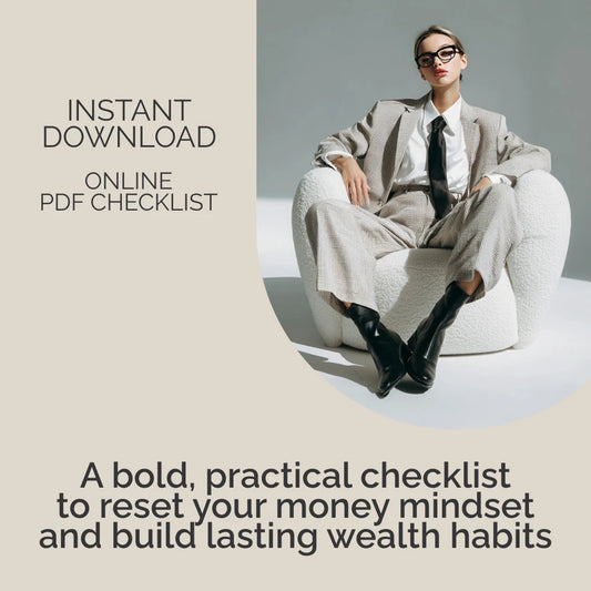 The Wealth Reset Checklist: 12 Bold Steps to a Richer Mindset (and Life) | Money Mindset Transformation Printable, Financial Growth Guide, Digital Download