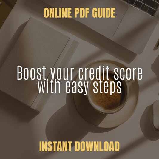 Simple Steps to Boost Your Credit Score: A Practical Guide to Improving Your Credit