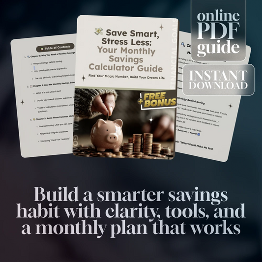 Save Smart, Stress Less: Your Monthly Savings Calculator Guide | Budget Planner | Digital Savings Goal Guide | How Much to Save a Month Calculator