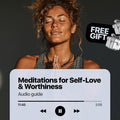 Meditations for Self-Love & Worthiness | Audio Course | Guided Meditations, Affirmations & Mindfulness for Confidence, Calm, and Inner Healing