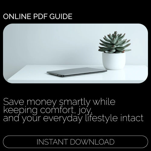 Cutting Costs Without Cutting Comfort: Enjoying Life While Saving Money | Budget-Friendly Living eBook | How to cut expenses without sacrificing lifestyle Guide for Smart Savers