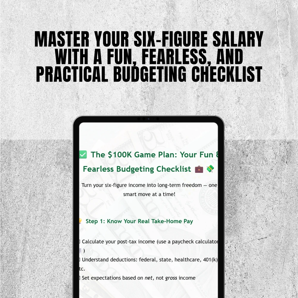 The $100K Game Plan: Your Fun & Fearless Budgeting Checklist | How to Budget 100K Salary | Digital Download Checklist
