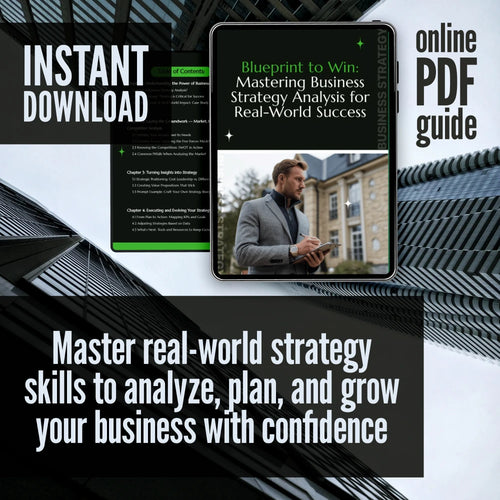 Blueprint to Win: Mastering Business Strategy Analysis for Real-World Success | Digital Guide | Business Strategy Analysis: Essential Steps for Success