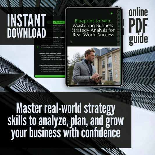 Blueprint to Win: Mastering Business Strategy Analysis for Real-World Success | Digital Guide | Business Strategy Analysis: Essential Steps for Success