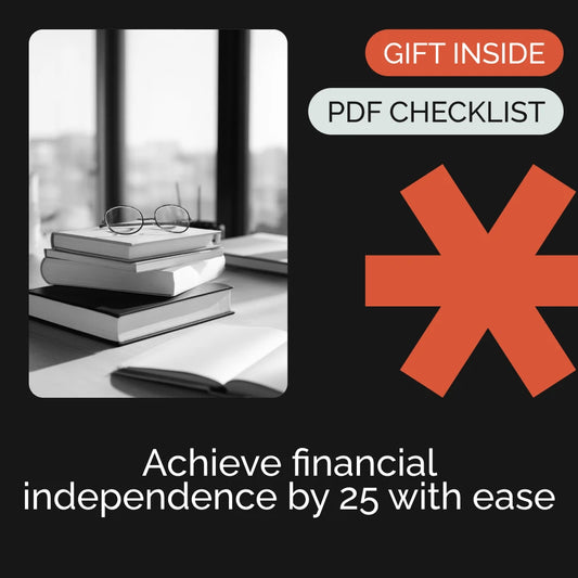 Checklist: Hit Your Savings Goal by 25 – Master Your Financial Future