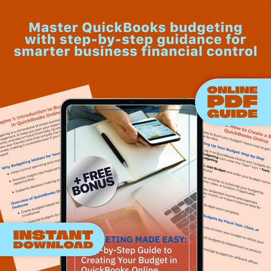 Budgeting Made Easy: Step-by-Step Guide to Creating Your Budget in QuickBooks Online | Digital Download | How to Create Budget in QuickBooks Online | Small Business Finance