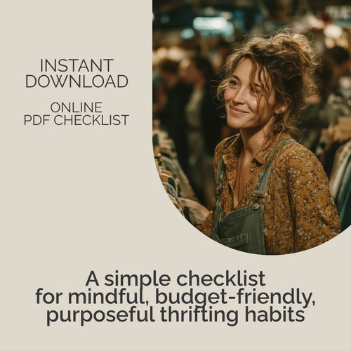 Mindful Thrifting Checklist | Digital Download for Conscious Shopping, Curbing Thrifting Addiction, Minimalist Budgeting & Intentional Secondhand Habits