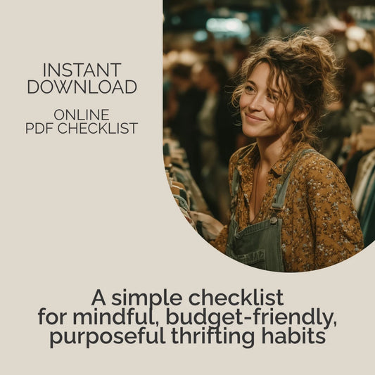 Mindful Thrifting Checklist | Digital Download for Conscious Shopping, Curbing Thrifting Addiction, Minimalist Budgeting & Intentional Secondhand Habits