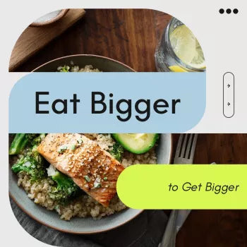 Eat Bigger to Get Bigger: The Ultimate Guide to Gaining Weight Healthily with Calorie-Boosting Tips