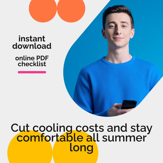 Chill & Thrill: The Ultimate AC Savings Checklist | Smart Home Energy Guide to Save on Air Conditioning Costs & Lower Summer Bills