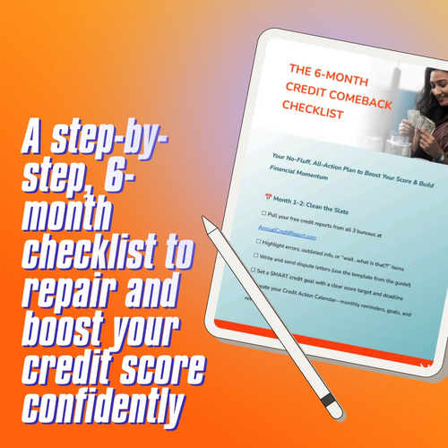The 6-Month Credit Comeback Checklist