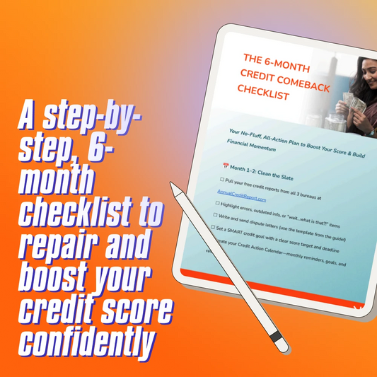 The 6-Month Credit Comeback Checklist