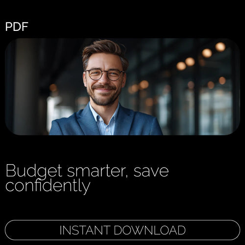 Master Your Money: Simple Steps to Budget and Save – A Practical Guide on how to budget your money and save with Smart AI Tools & Easy Savings Strategies