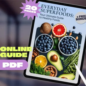 Everyday Superfoods: Your Ultimate Guide to Healthy Foods | List of Healthy Foods to Eat Everyday | Digital Download Wellness Guide