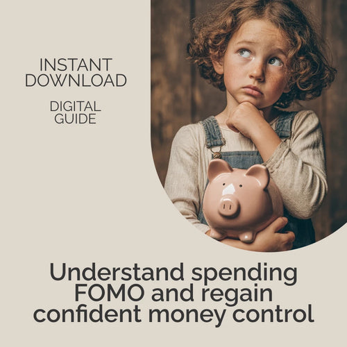 Fear of Missing Out on Money? Why You Spend and How to Take Control | Spending FOMO Guide | Digital Download